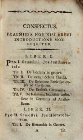 Enchiridion jurisprudentiae ecclesiasticae : in libros quatuor pro totidem semestribus divisum ...