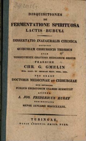 Disquisitiones de fermentatione spirituosa lactis bubuli : Dissertatio inauguralis chemica, adiectis quibusdam chirurgicis thesibus