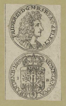 Bildnis des Fridericus III., Kurfürst von Brandenburg