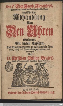 Des P. Dom Jacob Alexanders, Benedictiner-Ordens der Congregation St. Maur, Ausführliche Abhandlung Von Den Uhren überhaupt : Mit vielen Kupfern