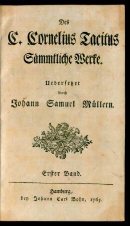 Bd. 1: Des C. Cornelius Tacitus Sämmtliche Werke