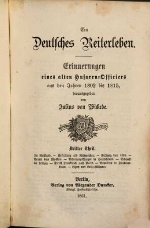 Ein deutsches Reiterleben : Erinnerungen eines alten Husaren-Officiers aus den Jahren 1802 bis 1815. 3, In Rußland, Anstellung als Rittmeister ...