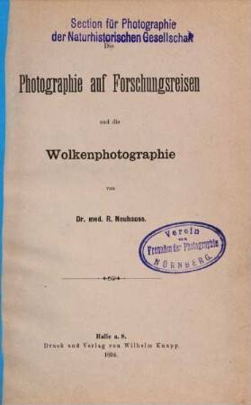 Die Photographie auf Forschungsreisen und die Wolkenphotographie