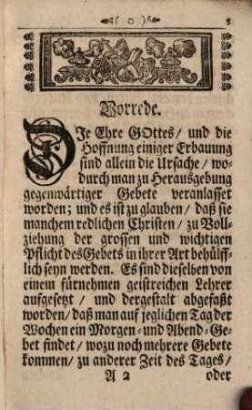 Heilige Andachts-Flam[m]en : Das ist, Erbauliche und Geistreiche Gebete, Morgens und Abends, Und zu anderer Zeit jedweden Tages in der Wochen, Bey seinen Haußgenossen, oder ins besondere zugebrauchen