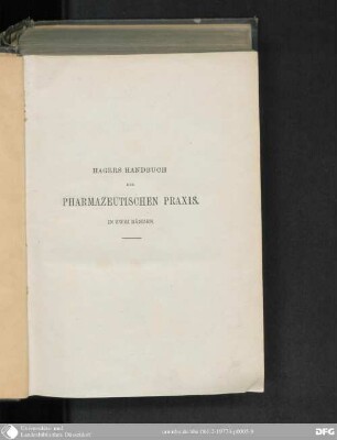 1: Hagers Handbuch der pharmaceutischen Praxis : für Apotheker, Ärzte, Drogisten und Medicinalbeamte