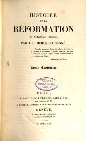 Histoire de la réformation du seizième siècle, 3