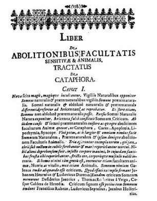 Liber De Abolitionibus Facultatis Sensitivæ & Animalis. Tractatus De Cataphora.