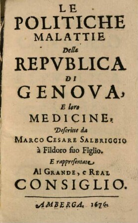 Le Politiche Malattie Della Republica Di Genova, E loro Medicine