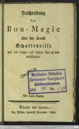 Beschreibung der Bou-Magie oder der Kunst Schattenrisse auf eine leichte und sichere Art zu vervielfältigen : Mit einem Kupfer