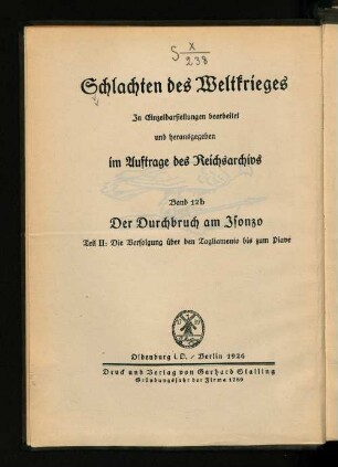 Bd. 12, B: Teil 2. Die Verfolgung über den Tagliamento bis zum Piave : in Einzeldarstellungen
