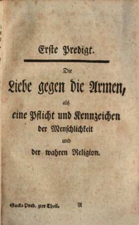 Aug. Friederich Wilhelm Sacks Königl. Preuß. Hof-Predigers, Consistorial- und Kirchen-Raths in Berlin Predigten über verschiedene wichtige Wahrheiten zur Gottseligkeit, 3