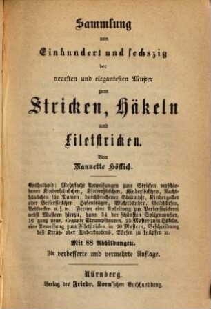 Die wohlerfahrene, elegante Strickerin : ein gründlicher und faßlicher Leitfaden für junge Damen zur Anfertigung verschiedener Strickarbeiten, 2