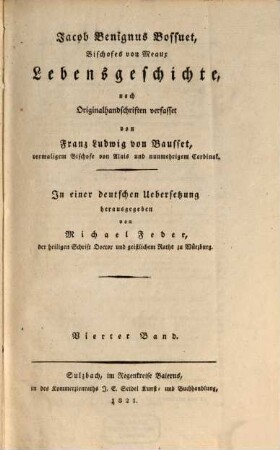Jacob Benignus Bossuet, Bischofes von Meaux Lebensgeschichte, 4