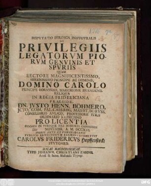 Dispvtatio Ivridica Inavgvralis De Privilegiis Legatorvm Piorvm Genvinis Et Spvriis