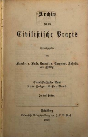Archiv für die civilistische Praxis. 51 = N.F., Bd. 1. 1868