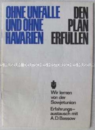 Propagandaschrift zur Anwendung sowjetischer Arbeitsmethoden in der DDR