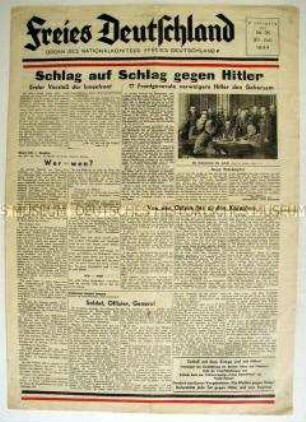 Wochenzeitung des NKFD "Freies Deutschland" u.a. zum Attentat auf Hitler am 20. Juli 1944