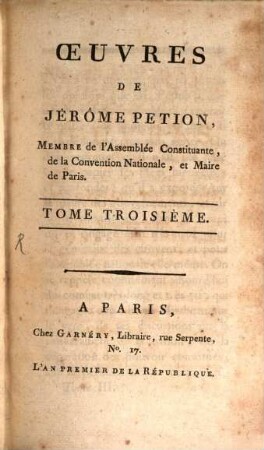 Oeuvres de Jérôme Pétion. 3. (1792/93) = I [Franz. Revolution]. - 436 S.