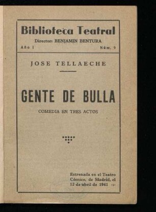 Gente de bulla : comedia en tres actos