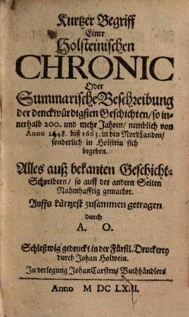 Kurtzer Begriff einer Holsteinischen Chronik : [von 1448 - 1663]