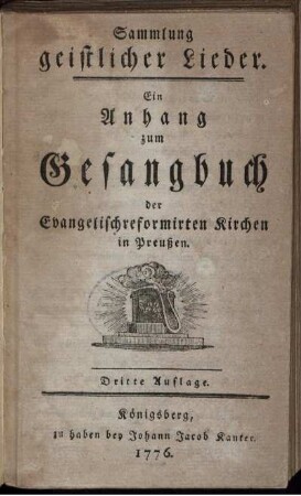 Sammlung geistlicher Lieder : ein Anhang zum Gesangbuch der Evangelischreformirten Kirchen in Preußen