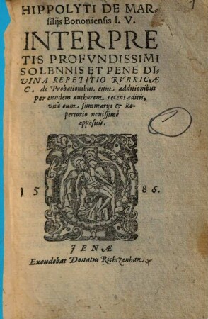 Repetitio rubricae C. de probationibus : cum Additionibus