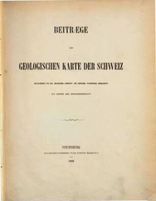 Beiträge zur geologischen Karte der Schweiz = Matériaux pour la carte géologique de la Suisse = Materiali per la carta geologica della Svizzera. 1, 1. 1863