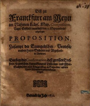 Deß zu Franckfurt am Meyn im Nahmen Käys. May. Composition-Tags ... abgelegte Proposition ...