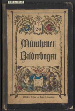 Münchener Bilderbogen 26: [Nro 601-624]