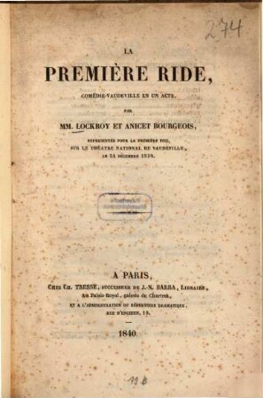 La première ride : Comédie-vaudeville en un acte