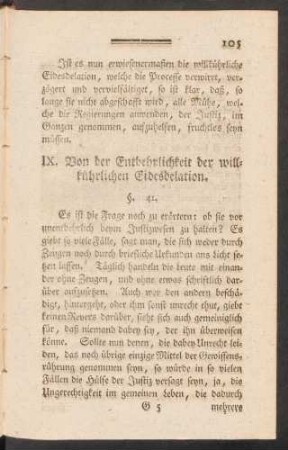 IX. Von der Entbehrlichkeit der willkührlichen Eidesdelation. §. 41. - §. 46.