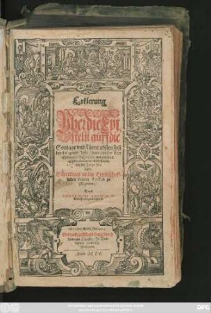Erklerung ||Vber die Epi=||steln auff die || Sontage vnd Fürnembsten Fest || durchs gantze Jahr/ darinnen der Text || Ordentlich Disponirt, vnd zum deut-||lichsten declarirt wird/ sonder-||lich für Junge Pre-||diger.|| Geprediget in der Ertzbischoff=||lichen Primat Kirchen zu || Magdeburgk:|| Durch || SIEGFRIDVM SACCVM D.|| Dom=Predigern daselbst.||
