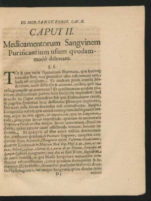 Caput II. Medicamentorum Sanguinem Purificantium usum quodammodo delineans.