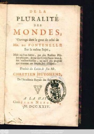 De La Pluralité Des Mondes : Ouvrage dans le gout de celui de Mr. De Fontenelle Sur le même Sujet, ...