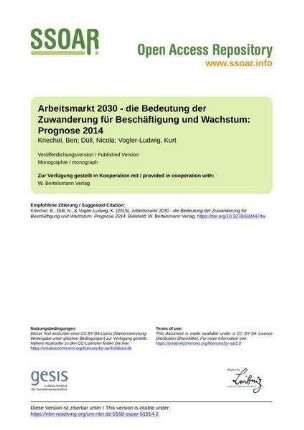 Arbeitsmarkt 2030 - die Bedeutung der Zuwanderung für Beschäftigung und Wachstum: Prognose 2014