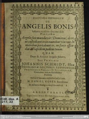 Disputatio theologica de angelis bonis ... Ps. 91. v, 11 & 12