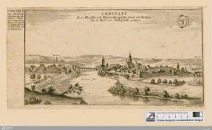Canstatt : eine hochfürstl. Würtenbergische Statt am Neckar bei 3/4 Meyl von Studgardt gelegen