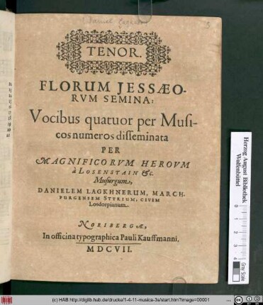 Florum Jessoærvm Semina: Vocibus quatuor per Musicos numeros disseminata