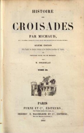 Histoire des Croisades, 3