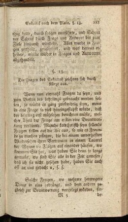 §. 13. Die Fragen des Sokrates zeichnen sich durch Kürze aus.