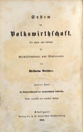 Nationalökonomik des Ackerbaues und der verwandten Urproductionen : ein Hand- und Lesebuch für Staats- und Landwirthe