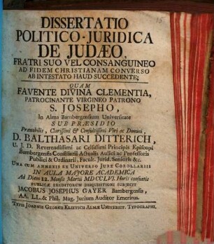 Diss. pol. iur. de Iudaeo, fratri suo vel consanguineo ad fidem Christianam converso ab intestato haud succedente