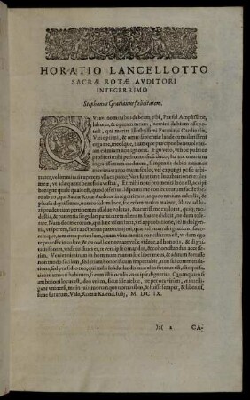 Horatio Lancellotto Sacræ Rotæ Auditori Integerrimo Stephanus Gratianus falicitatem.