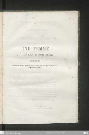 Une Femme qui déteste son mari : comédie en un acte, en prose
