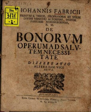 De bonorum operum ad salutem necessitate dissertatio