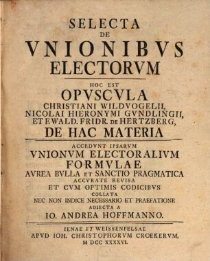 Selecta De Vnionibvs Electorvm