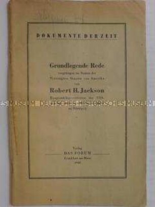 Rede des Hauptanklägers Robert H. Jackson bei den Kriegsverbrecherprozessen in Nürnberg