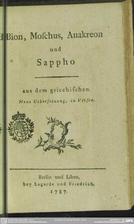 Bion, Moschus, Anakreon und Sappho : aus dem griechischen
