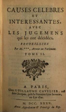 Causes Célèbres Et Interessantes Avec Les Jugemens qui les ont décidées, 2