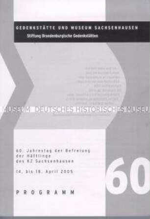 Programm zur Eröffnungsveranstaltung der Ausstellung zum 60. Jahrestag der Befreiung des KZ Sachsenhausen